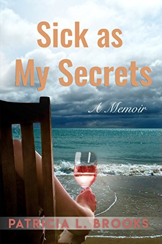 Sick as My Secrets: A Memoir