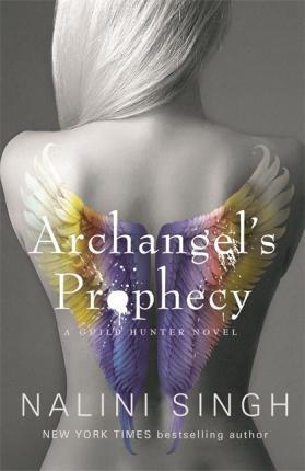 Archangel's Prophecy (Guild Hunter, #11)