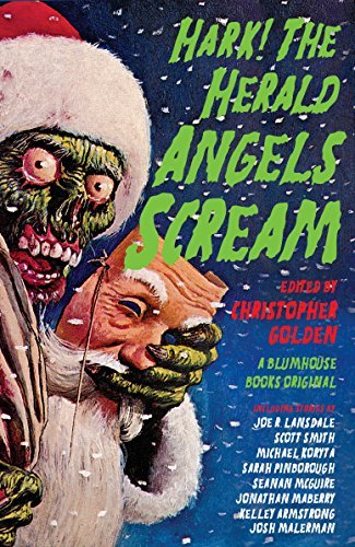 Hark! The Herald Angels Scream (Blumhouse Books)