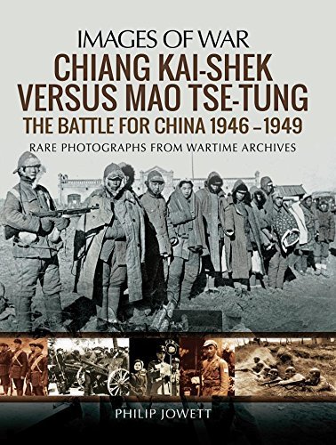 Chiang Kai-shek Versus Mao Tse-tung: The Battle for China, 1946–1949