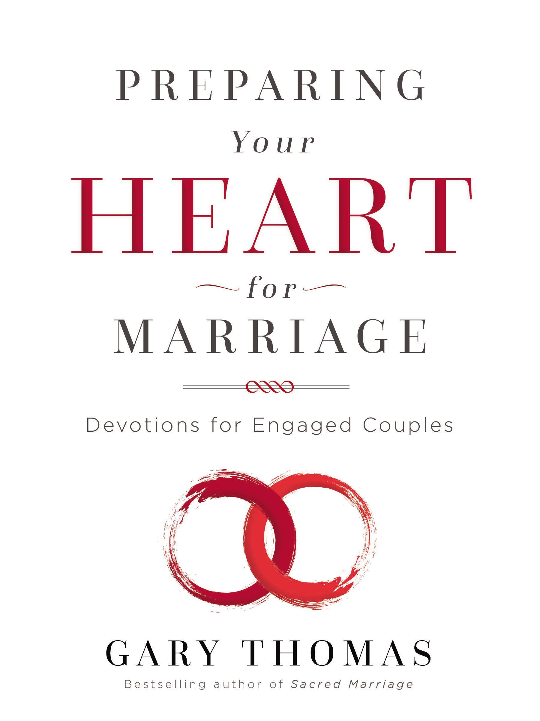 Preparing Your Heart for Marriage: Devotions for Engaged Couples