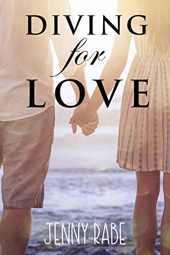 Diving for Love: A Young Adult Sweet Romance