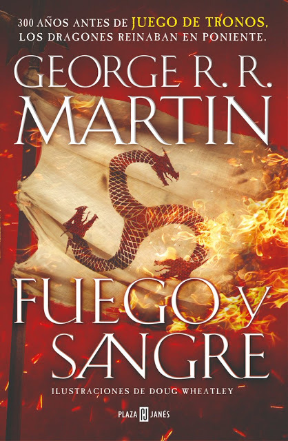 Fuego y sangre (La historia de los Targaryen, #1)
