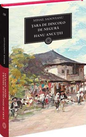 Țara de dincolo de negură. Hanu Ancuței book cover