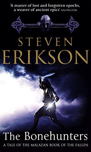 The Bonehunters (Malazan Book of the Fallen, #6)