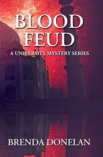 Blood Feud (University Mystery Series Book 6) by Brenda Donelan | Goodreads