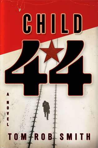 Child 44 (Leo Demidov, #1)