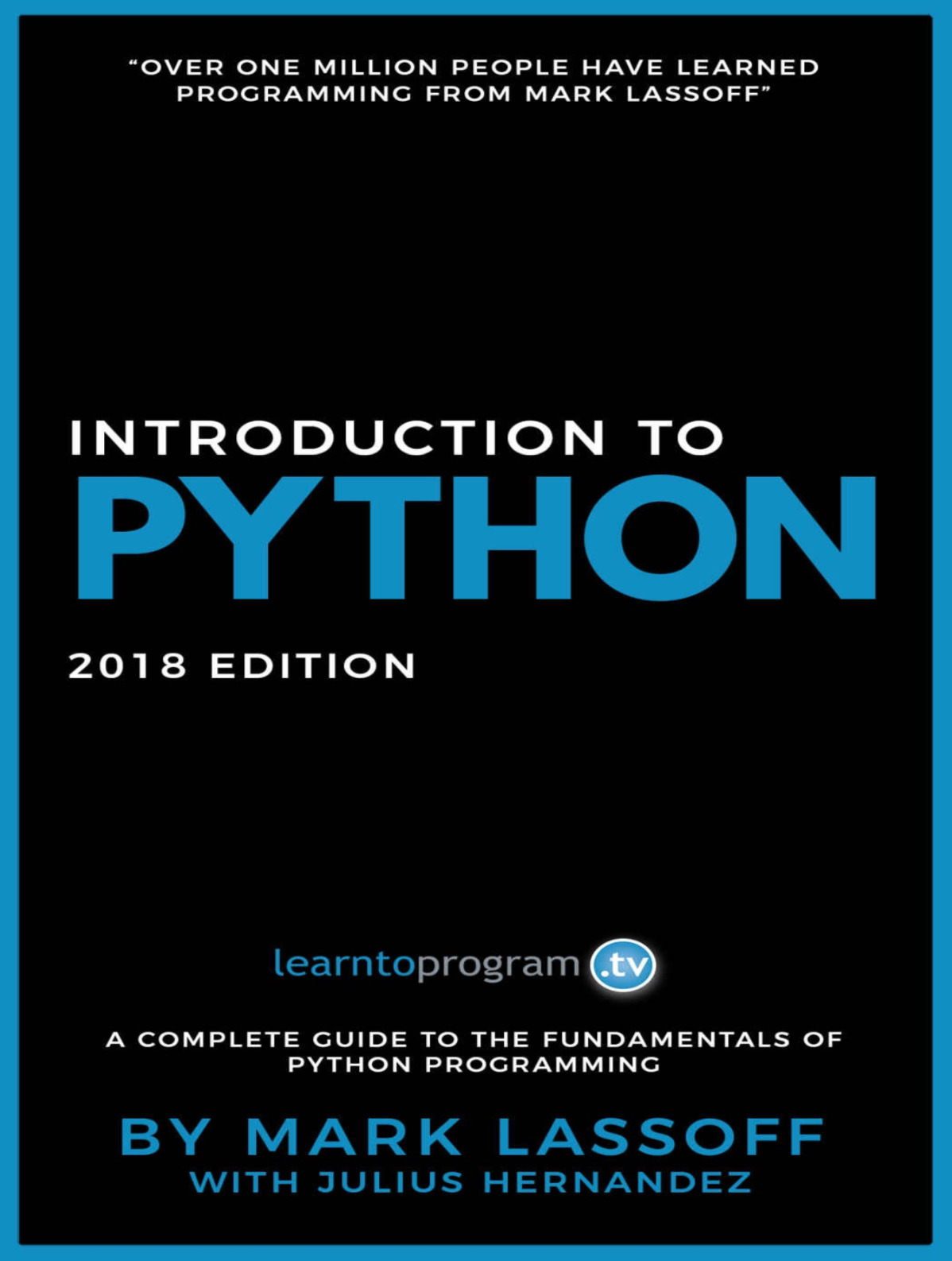 Introduction to Python 2018 by Mark Lassoff | Goodreads