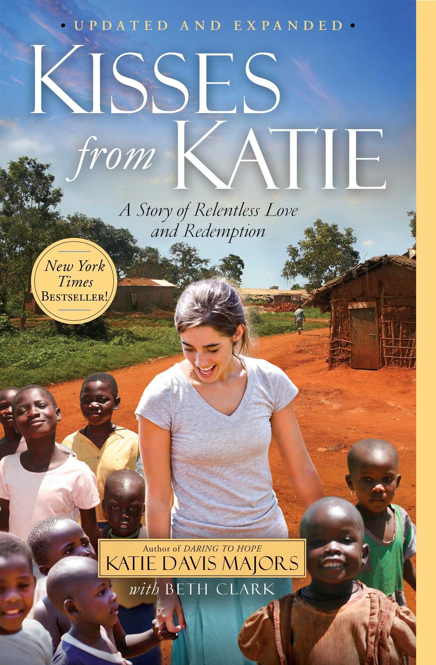 Kisses from Katie: A Story of Relentless Love and Redemption cover