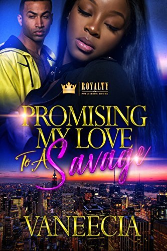 Promising My Love to a Savage book cover