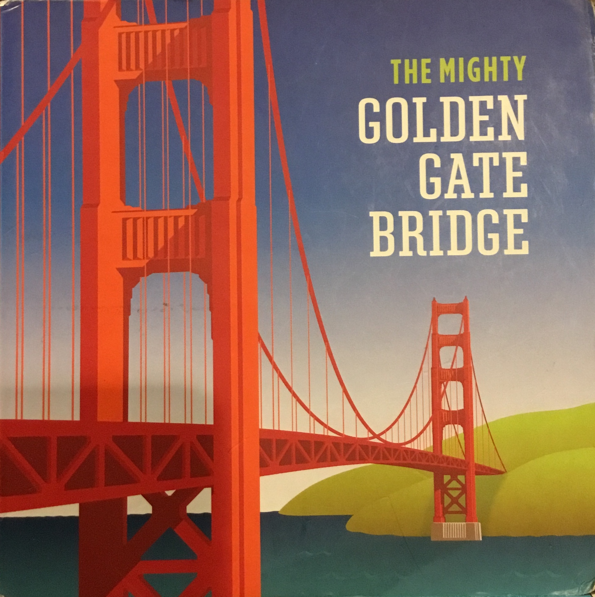 The Mighty Golden Gate Bridge