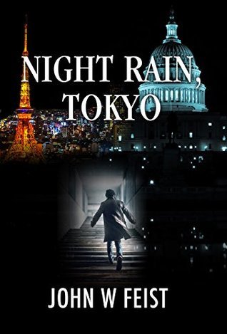 Night Rain, Tokyo by John W. Feist | Goodreads