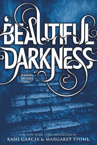 Beautiful Darkness (Caster Chronicles, #2)