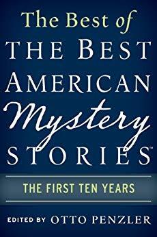 The Best of the Best American Mystery Stories: The First Ten Years