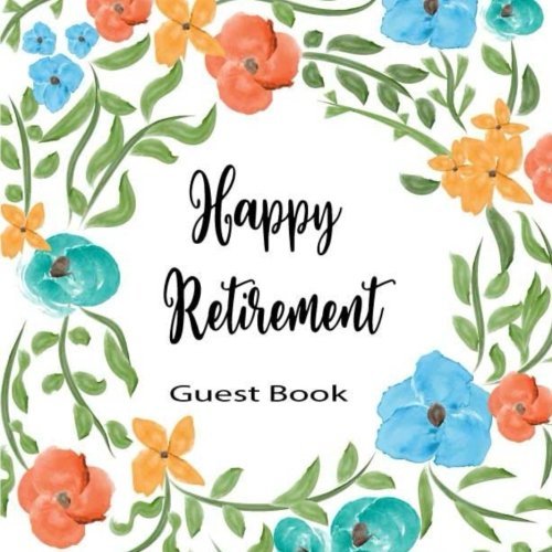 Happy Retirement Guest Book Retirement Party Keepsake Guest Book For
