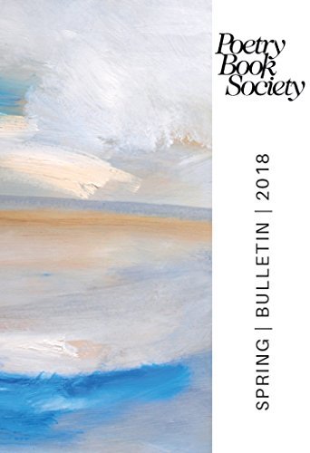 The Poetry Book Society Spring Bulletin 2018 by Alice Kate Mullen ...