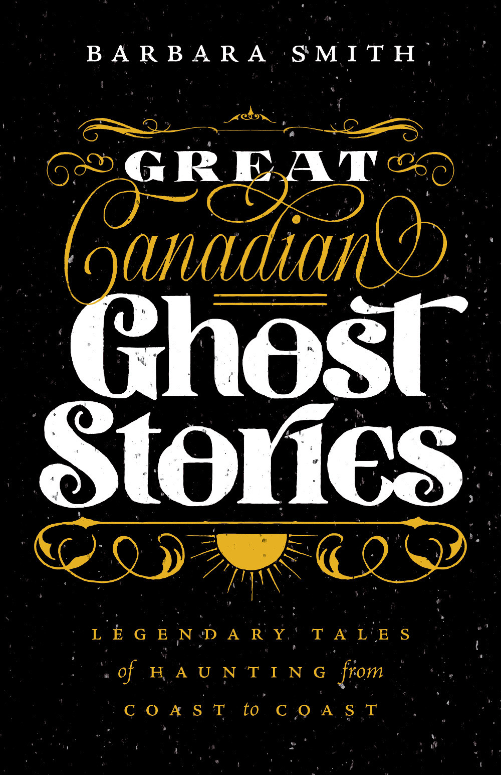 Great Canadian Ghost Stories book cover