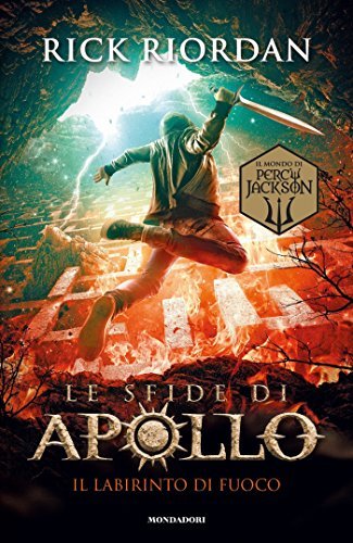 Il labirinto di fuoco (Le sfide di Apollo, #3)