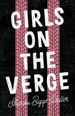 Girls on the Verge book cover