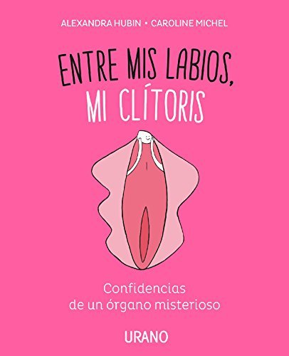 Entre mis labios, mi clítoris book cover