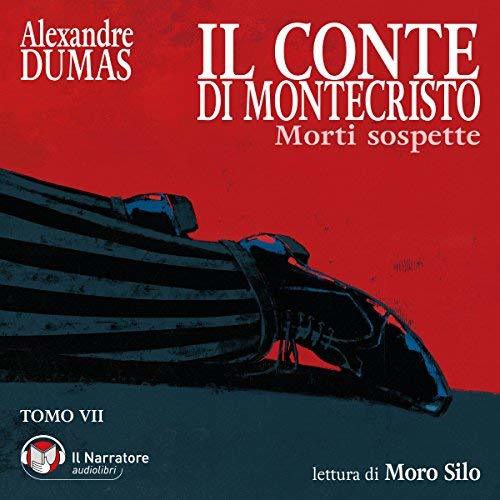 Il Conte di Montecristo - Tomo VII - Morti sospette book cover
