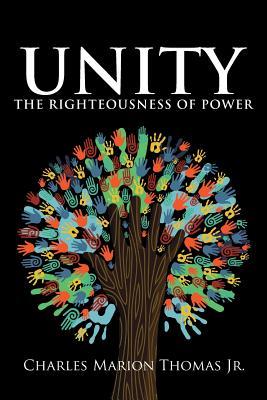 UNITY: The Righteousness Of Power: The Righteousness Of Power by ...