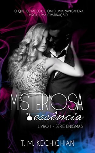 Misteriosa Essência (Enigmas Livro 1)