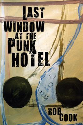 Last Window in the Punk Hotel book cover