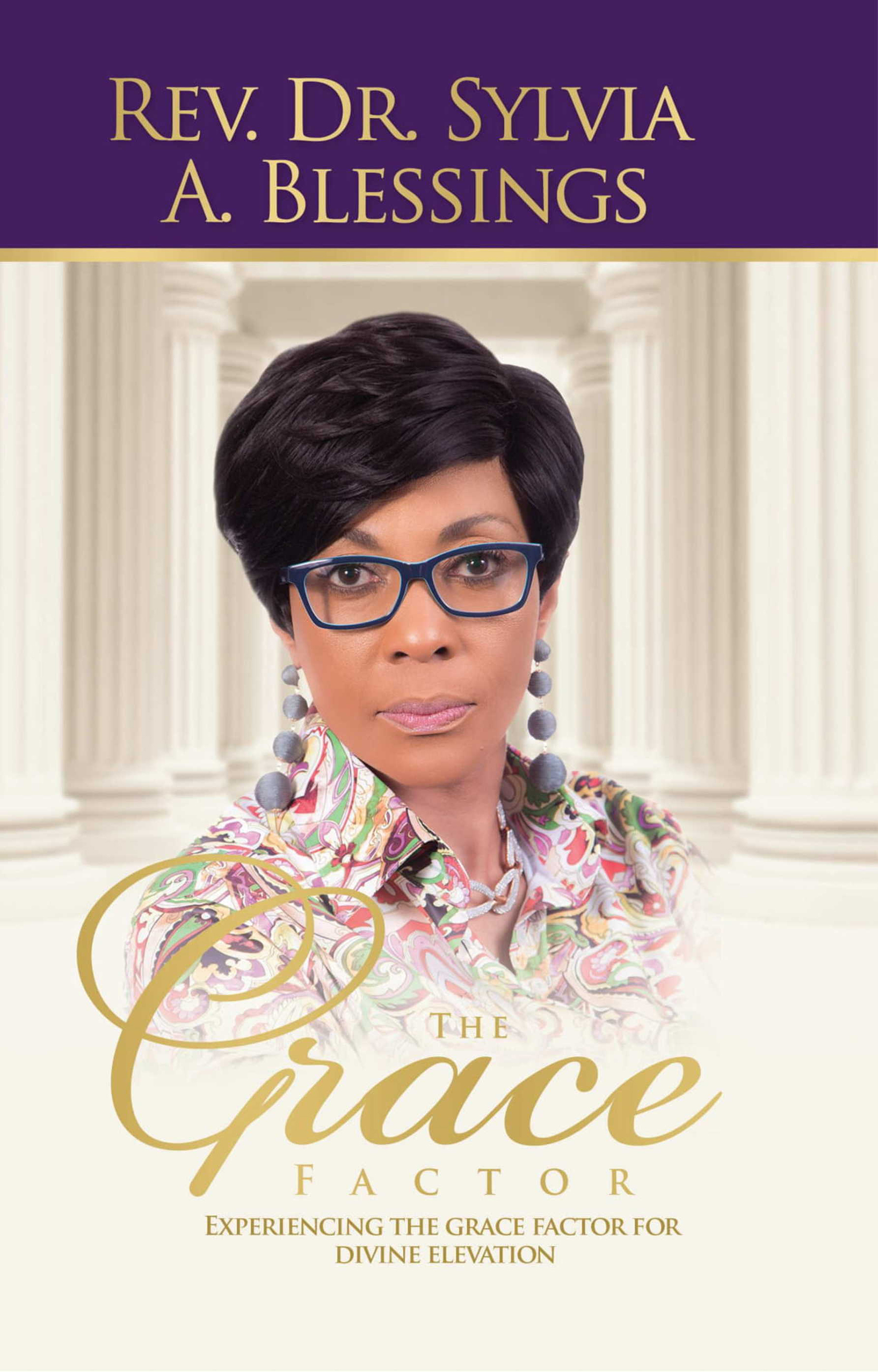 The Grace Factor Experiencing the Grace Factor for Divine Elevation by