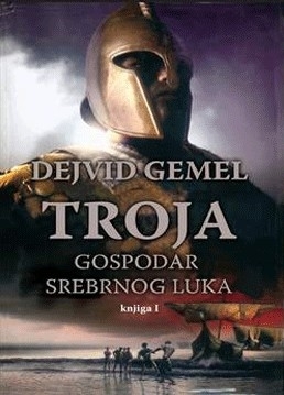 Troja – gospodar srebrnog luka. Knjiga I book cover