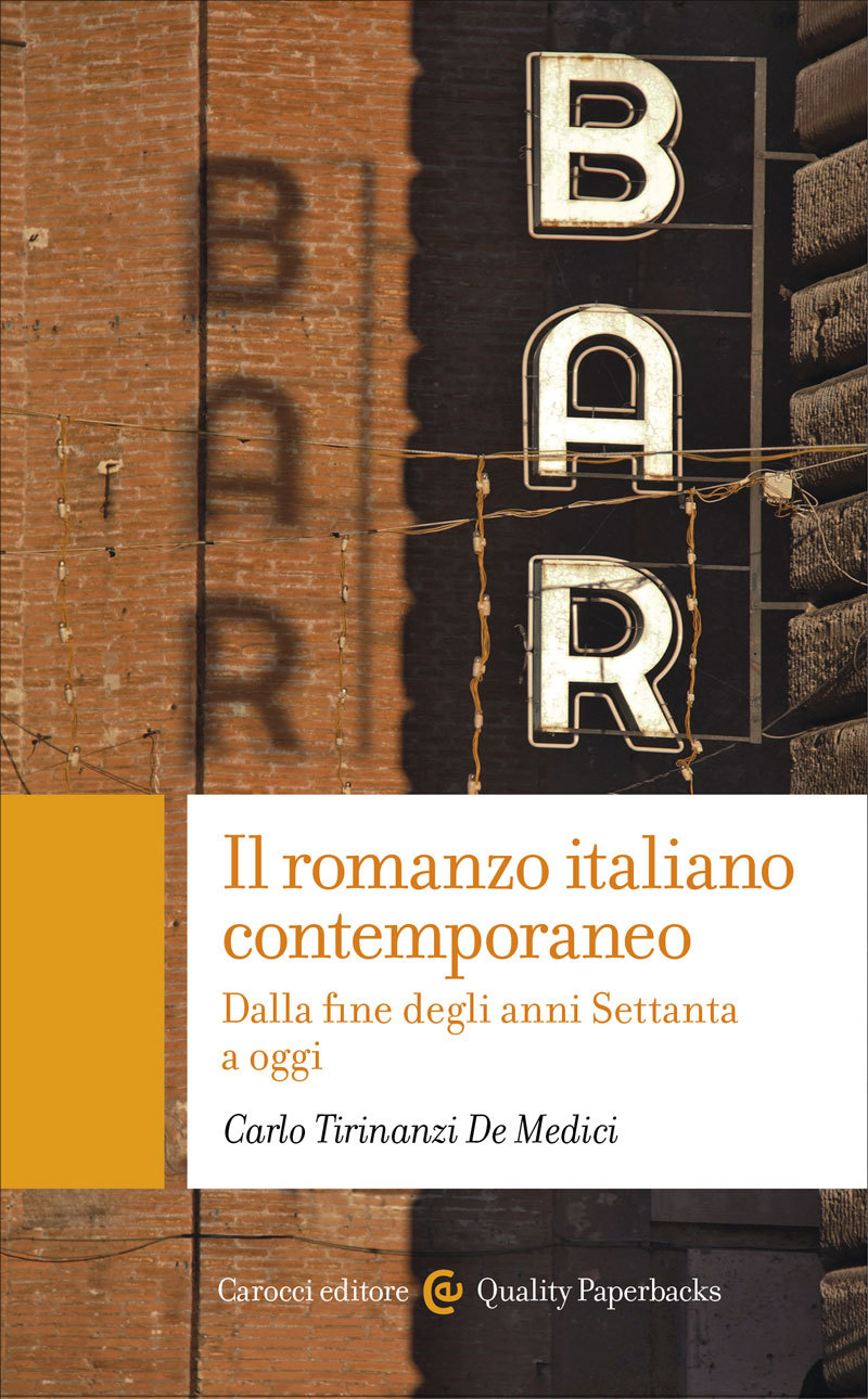 Il romanzo italiano contemporaneo. Dalla fine degli anni Settanta a oggi