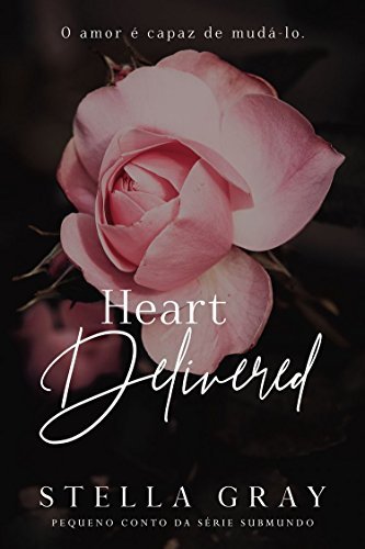 Heart Delivered (Série Submundo) book cover