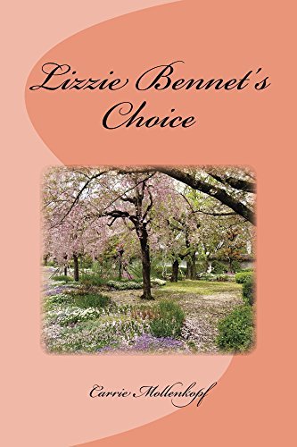 Lizzie Bennet's Choice
