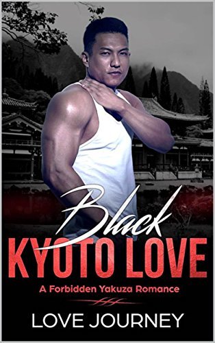 Black Kyoto Love: A Forbidden Yakuza Romance