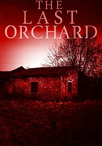 The Last Orchard book cover