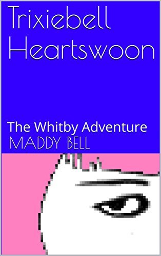 The Whitby Adventure