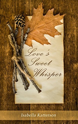 Love's Sweet Whisper