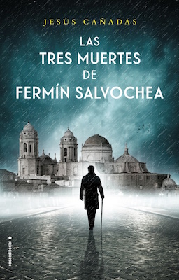 Las tres muertes de Fermín Salvochea book cover