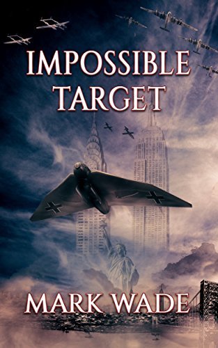 Impossible Target: A Flying Adventure by Mark Wade | Goodreads