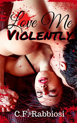 Love Me Violently book cover