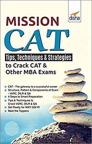 Mission CAT - Tips, Techniques & Strategies to crack CAT & Other MBA ...