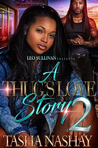 A Thug's Love Story 2 by Tasha Nashay | Goodreads