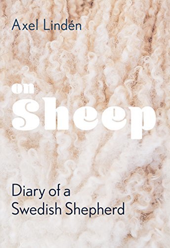 On Sheep: Diary of a Swedish Shepherd