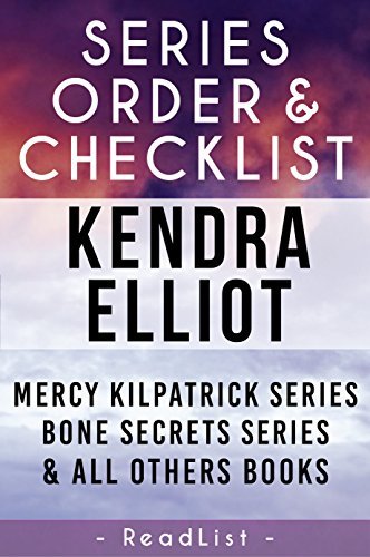 Kendra Elliot Series Order &amp; Checklist: with Synopsis, Mercy Kilpatrick ...