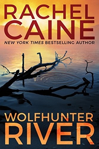 Wolfhunter River (Stillhouse Lake, #3)