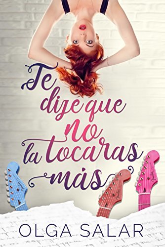 Te dije que no la tocaras más book cover