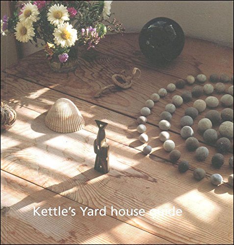 Kettle's Yard House Guide 2012 Edition