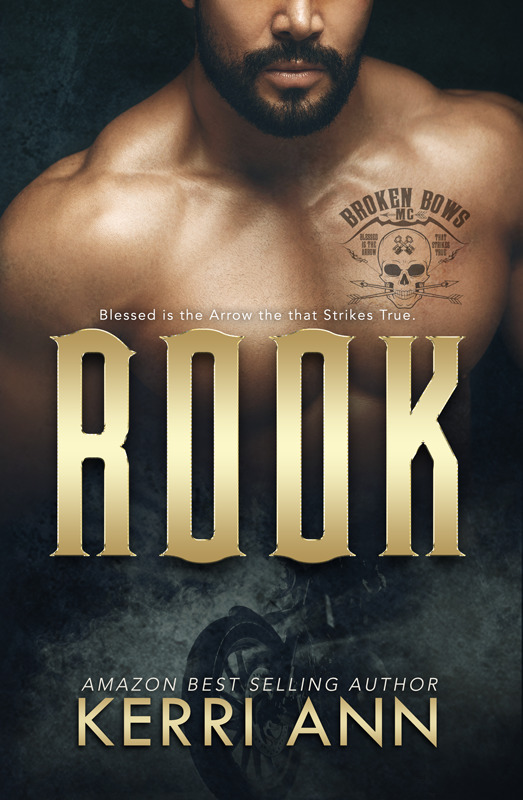 Rook (Broken Bows MC, #0.5) by Kerri Ann | Goodreads