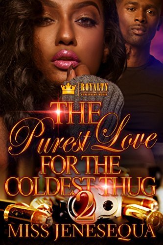 The Purest Love For The Coldest Thug 2