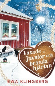 Vaxade juveler och brända hjärtan book cover
